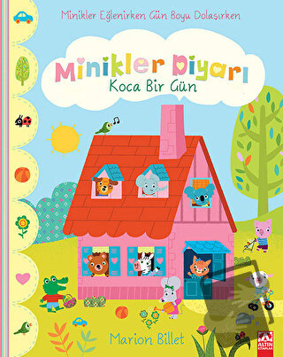 Koca Bir Gün - Minikler Diyarı - Marion Billet - Altın Kitaplar - Fiya