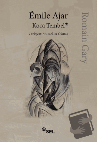 Koca Tembel - Romain Gary - Sel Yayıncılık - Fiyatı - Yorumları - Satı