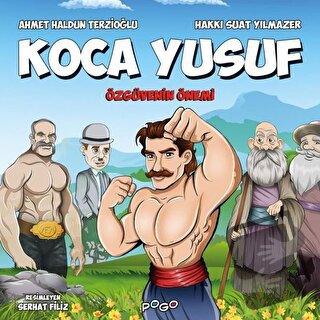 Koca Yusuf - Özgüvenin Önemi - Ahmet Haldun Terzioğlu - Pogo Çocuk - F