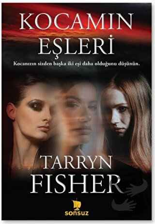 Kocamın Eşleri - Tarryn Fisher - Sonsuz Kitap Yayınları - Fiyatı - Yor