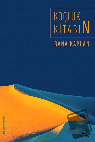 Koçluk Kitabın - Rana Kaplan - ELMA Yayınevi - Fiyatı - Yorumları - Sa