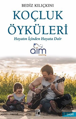 Koçluk Öyküleri - Bediz Kılıçkını - Pozitif Yayınları - Fiyatı - Yorum