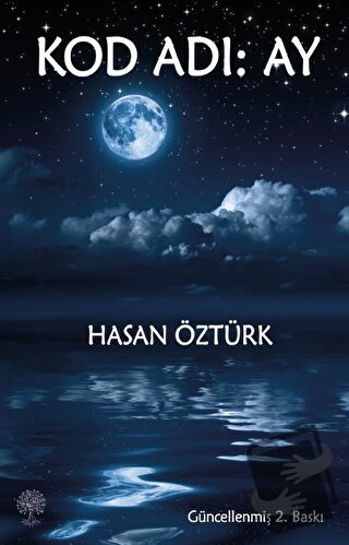 Kod Adı: Ay - Hasan Öztürk - Platanus Publishing - Fiyatı - Yorumları 