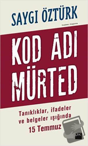 Kod Adı Mürted - Saygı Öztürk - Doğan Kitap - Fiyatı - Yorumları - Sat