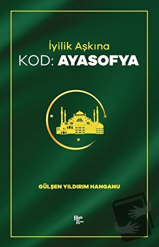 Kod: Ayasofya - Gülşen Yıldırım Hanganu - Halk Kitabevi - Fiyatı - Yor