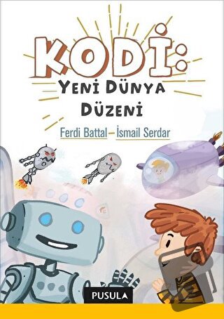 Kodi: Yeni Dünya Düzeni - Ferdi Battal - Pusula Yayıncılık - Fiyatı - 