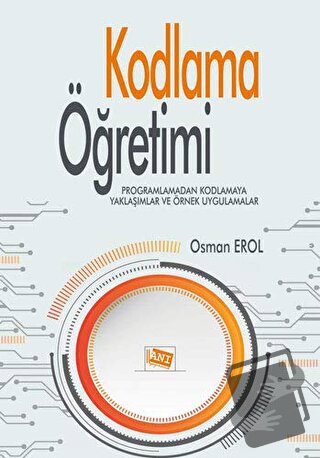 Kodlama Öğretimi - Osman Erol - Anı Yayıncılık - Fiyatı - Yorumları - 