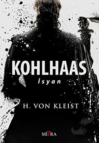 Kohlhass - H. Von Kleist - Mitra Yayınları - Fiyatı - Yorumları - Satı