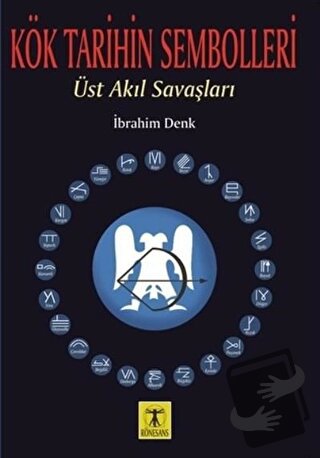 Kök Tarihin Sembolleri - İbrahim Denk - Rönesans Yayınları - Fiyatı - 