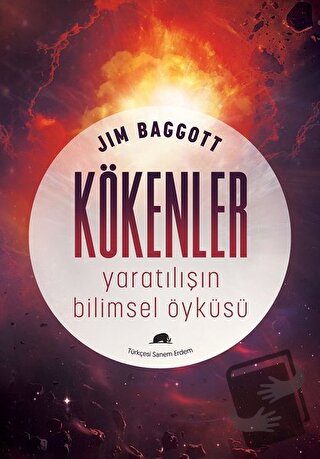 Kökenler: Yaratılışın Bilimsel Öyküsü - Jim Baggott - Kolektif Kitap -