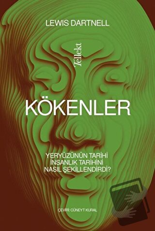 Kökenler - Lewis Dartnell - Tellekt - Fiyatı - Yorumları - Satın Al