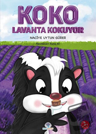 Koko Lavanta Kokuyor - Naciye Uytun Gürer - Mavi Nefes Yayınları - Fiy