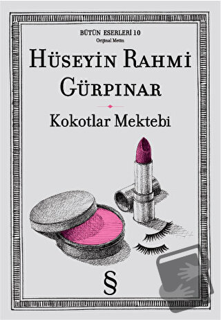 Kokotlar Mektebi - Hüseyin Rahmi Gürpınar - Everest Yayınları - Fiyatı