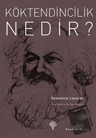 Köktendincilik Nedir? - Domenico Losurdo - Yordam Kitap - Fiyatı - Yor