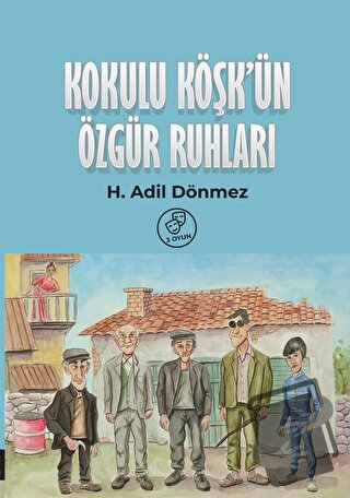 Kokulu Köşkün Özgür Ruhları - H. Adil Dönmez - Memento Mori - Fiyatı -