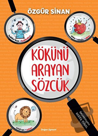 Kökünü Arayan Sözcük - Özgür Sinan - Doğan Egmont Yayıncılık - Fiyatı 