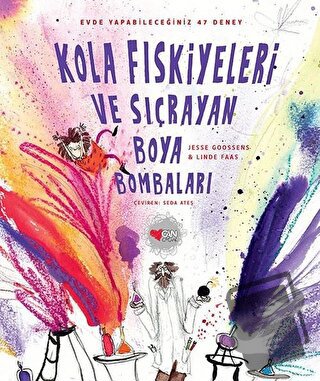 Kola Fıskiyeleri ve Sıçrayan Boya Bombaları (Ciltli) - Jesse Goossens 