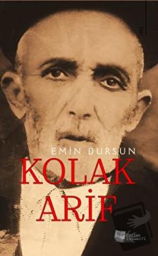 Kolak Arif - Emin Dursun - Karina Yayınevi - Fiyatı - Yorumları - Satı