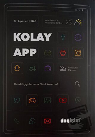 Kolay App - Alpaslan Kibar - Değişim Yayınları - Fiyatı - Yorumları - 