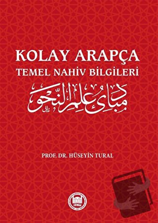 Kolay Arapça - Temel Nahiv Bilgileri - Hüseyin Tural - Marmara Ünivers