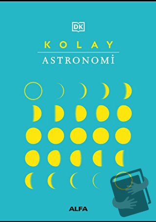 Kolay Astronomi (Ciltli) - Kolektif - Alfa Yayınları - Fiyatı - Yoruml