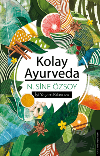 Kolay Ayurveda - N. Sine Özsoy - Destek Yayınları - Fiyatı - Yorumları