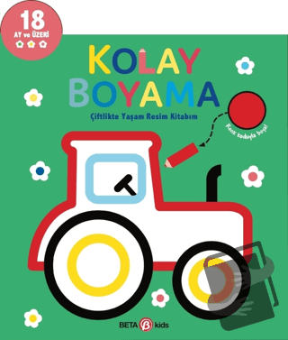 Kolay Boyama - Çiftlikte Yaşam Resim Kitabım - Kolektif - Beta Kids - 