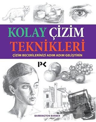 Kolay Çizim Teknikleri - Barrington Barber - Profil Kitap - Fiyatı - Y