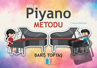 Kolay Piyano Metodu - Barış Toptaş - Kitapol Yayınları - Fiyatı - Yoru