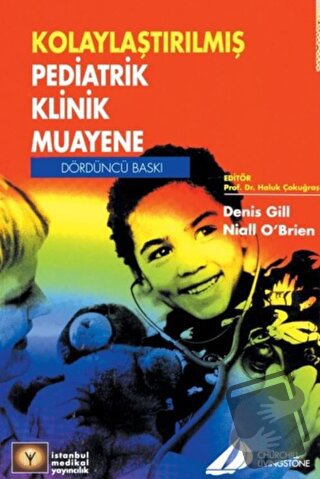 Kolaylaştırılmış Pediatrik Klinik Muayene - Denis Gill - İstanbul Tıp 