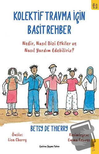 Kolektif Travma İçin Basit Rehber - Betsy de Thierry - Sola Kidz - Fiy