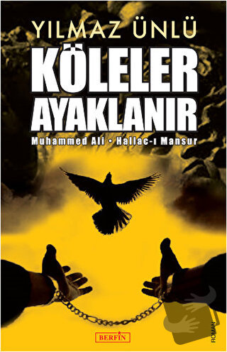 Köleler Ayaklanır - Yılmaz Ünlü - Berfin Yayınları - Fiyatı - Yorumlar