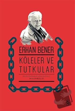 Köleler ve Tutkular - Erhan Bener - Everest Yayınları - Fiyatı - Yorum