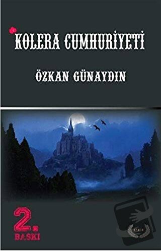 Kolera Cumhuriyeti - Özkan Günaydın - Pel Yayınları - Fiyatı - Yorumla