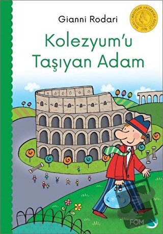 Kolezyum'u Taşıyan Adam - Gianni Rodari - FOM Kitap - Fiyatı - Yorumla