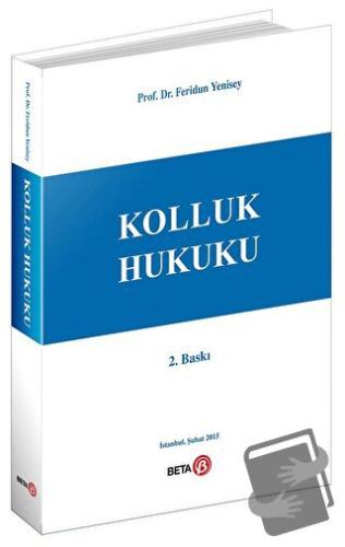 Kolluk Hukuku - Feridun Yenisey - Beta Yayınevi - Fiyatı - Yorumları -