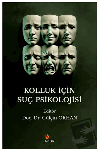 Kolluk İçin Suç Psikolojisi - Gülçin Orhan - Kriter Yayınları - Fiyatı