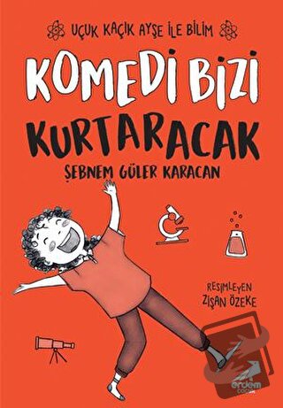 Komedi Bizi Kurtaracak - Uçuk Kaçık Ayşe ile Bilim 5 - Şebnem Güler Ka