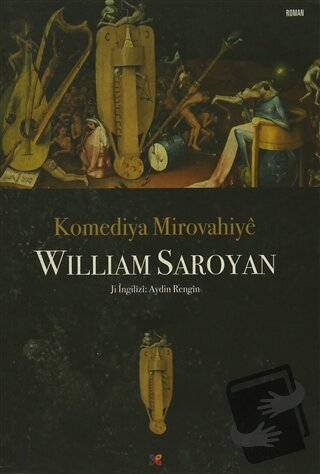 Komediya Mirovahiye - William Saroyan - Lis Basın Yayın - Fiyatı - Yor