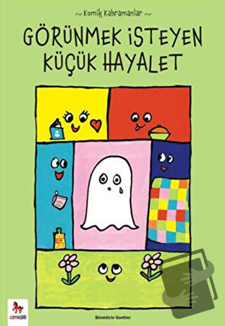 Komik Kahramanlar Serisi : Görünmek İsteyen Küçük Hayalet - Benedicte 