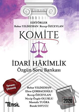 Komite İdari Hakimlik Tamamı Çözümlü Özgün Soru Bankası 2020 - Bahar Y