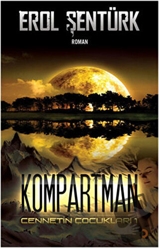 Kompartman - Erol Şentürk - Cinius Yayınları - Fiyatı - Yorumları - Sa