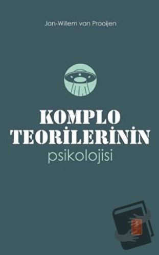 Komplo Teorilerinin Psikolojisi - Jan-Willem van Prooijen - Nobel Yaşa