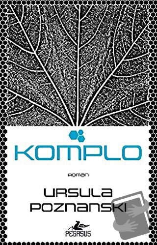 Komplo - Ursula Poznanski - Pegasus Yayınları - Fiyatı - Yorumları - S