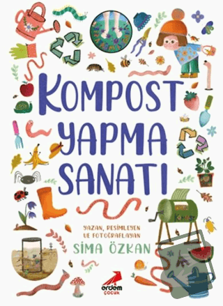 Kompost Yapma Sanatı - Sima Özkan - Erdem Çocuk - Fiyatı - Yorumları -