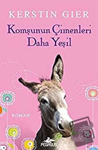 Komşunun Çimenleri Daha Yeşil - Kerstin Gier - Pegasus Yayınları - Fiy