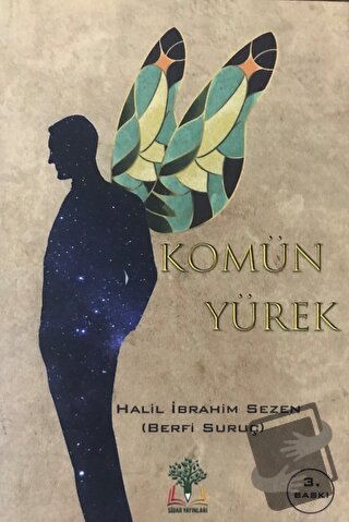 Komün Yürek (Ciltli) - Halil İbrahim Sezen - Sidar Yayınları - Fiyatı 