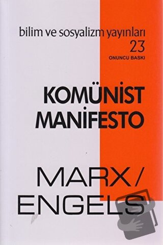 Komünist Manifesto - Friedrich Engels - Bilim ve Sosyalizm Yayınları -