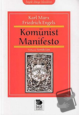 Komünist Manifesto - Friedrich Engels - İmge Kitabevi Yayınları - Fiya