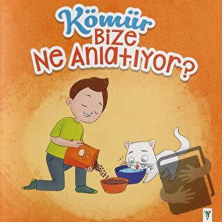 Kömür Bize Ne Anlatıyor? - Kolektif - Yeşilay Yayınları - Fiyatı - Yor